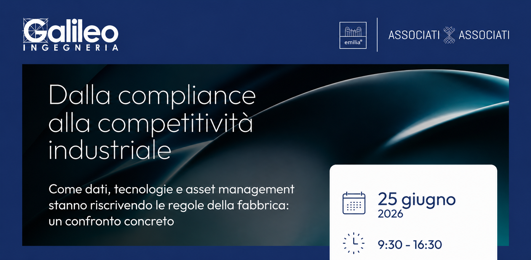 Save the date: 25.06.2026 Convegno “Dalla compliance alla competitività industriale”
